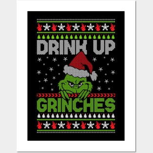 Drink Up Grinches ugly christmas sweater Posters and Art